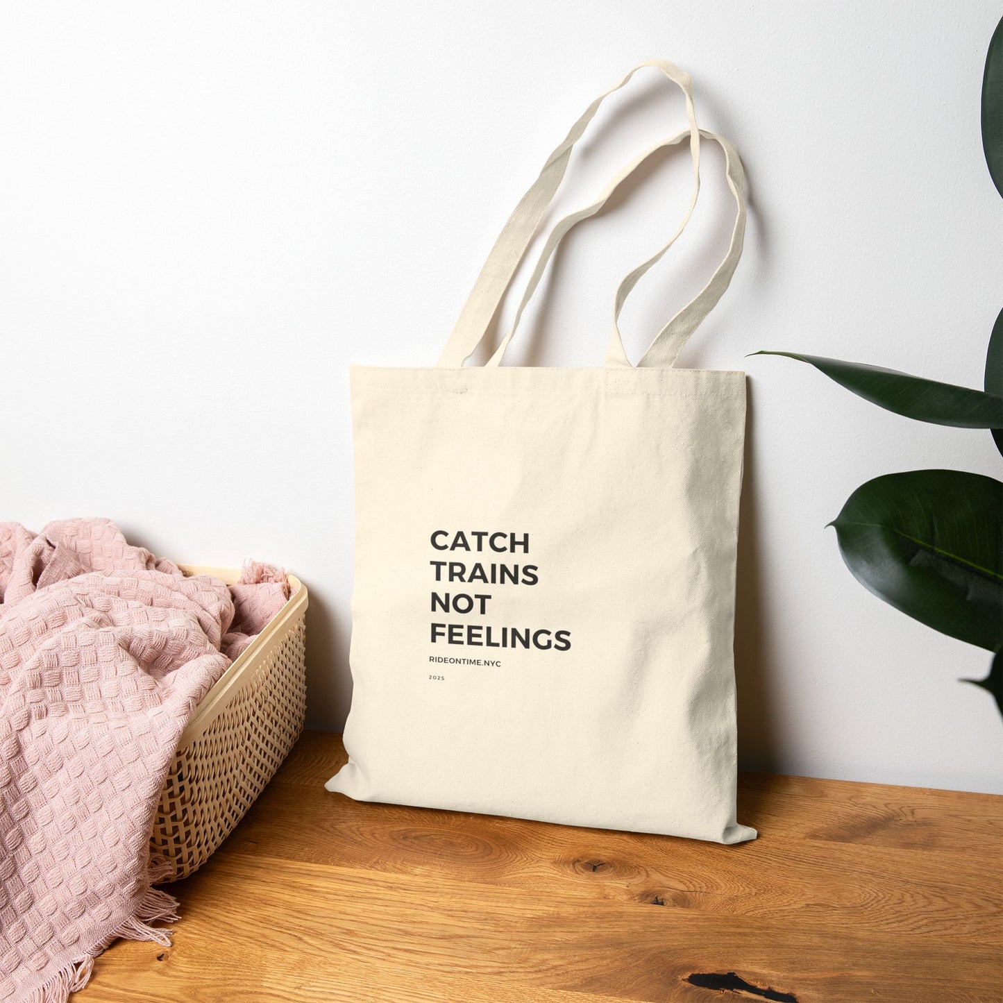 Catch Trains Not Feelings Tote Bag